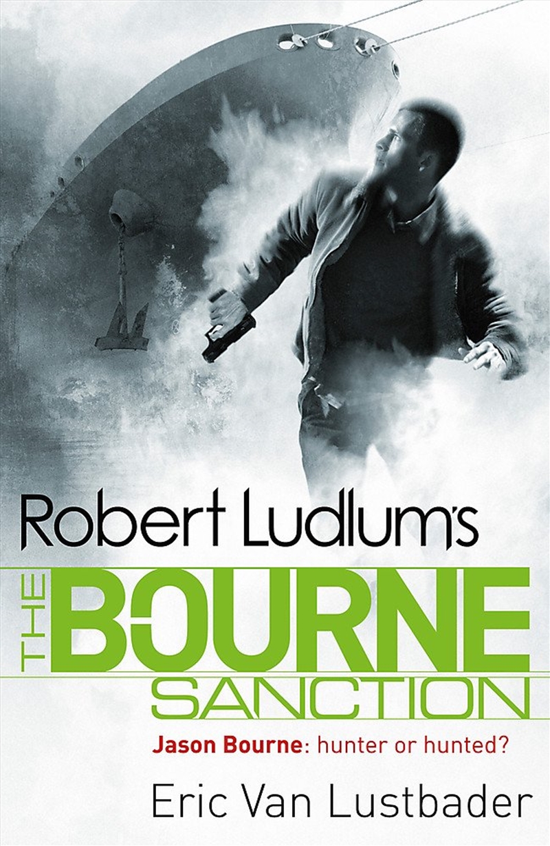 Robert Ludlum's The Bourne Sanction/Product Detail/Crime & Mystery Fiction