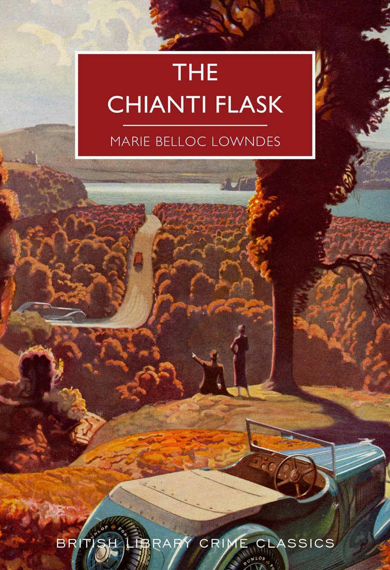 The Chianti Flask: 91 (British Library Crime Classics)/Product Detail/Crime & Mystery Fiction