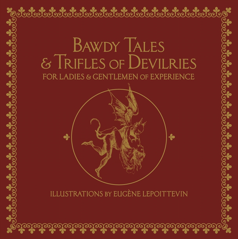 Bawdy Tales and Trifles of Devilries for Ladies and Gentlemen of Experience/Product Detail/Erotic Fiction