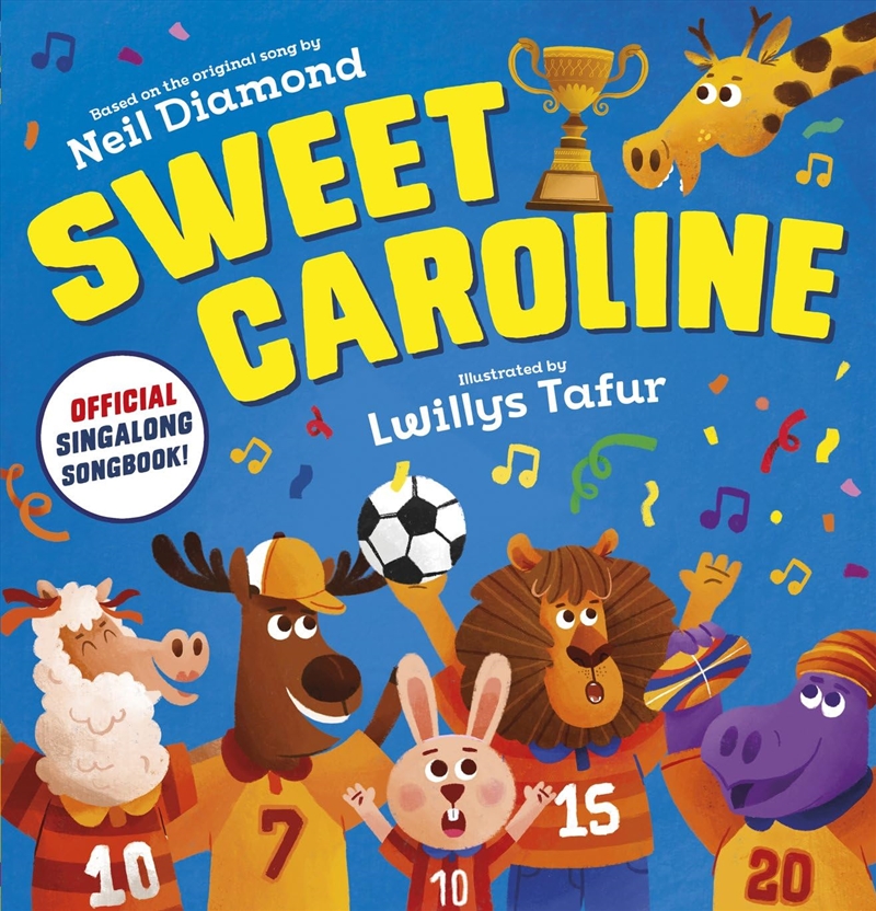 Sweet Caroline - the OFFICIAL singalong songbook/Product Detail/Early Childhood Fiction Books