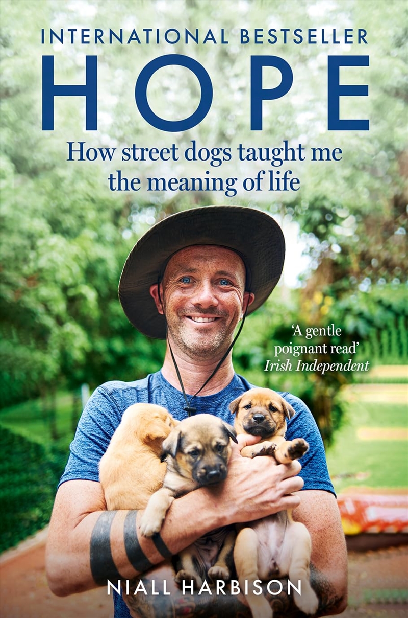 Hope – How Street Dogs Taught Me the Meaning of Life: Featuring Rodney, McMuffin and King Whacker/Product Detail/Reading