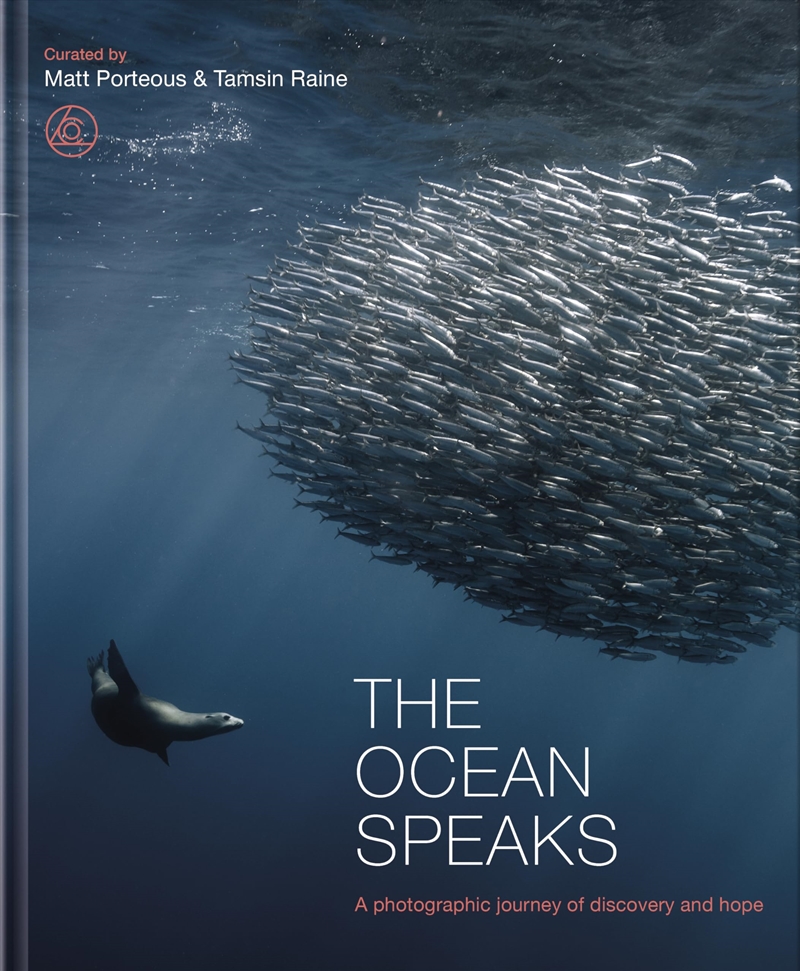 The Ocean Speaks: A photographic journey of discovery and hope/Product Detail/Photography