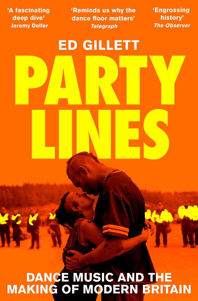 Party Lines: Dance Music and the Making of Modern Britain/Product Detail/Society & Culture