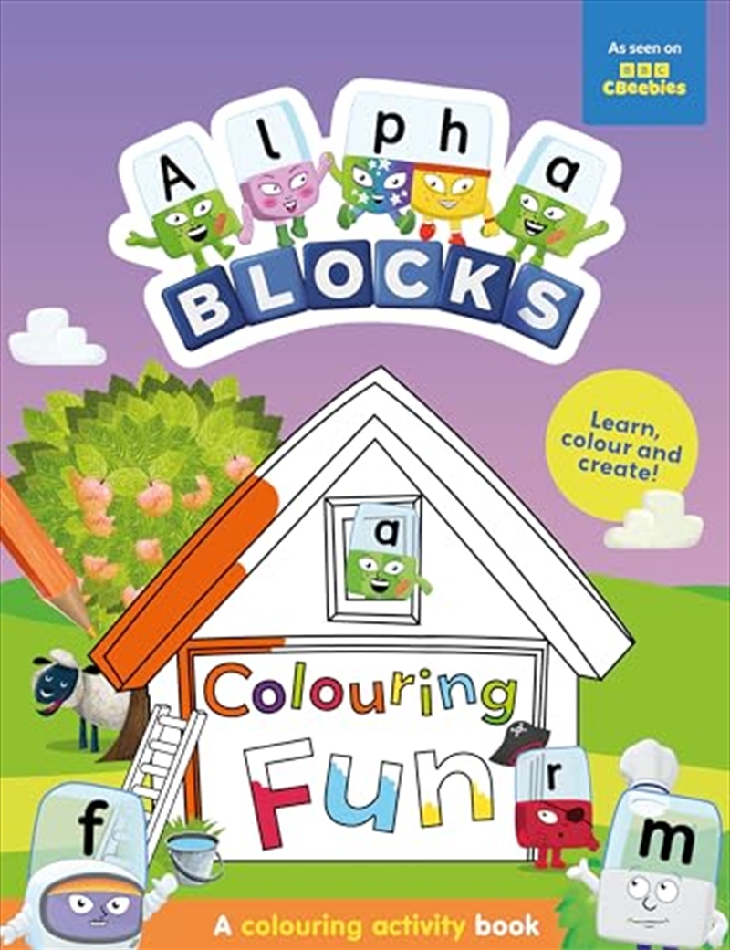 Alphablocks Colouring Fun: A Colouring Activity Book (paperback)/Product Detail/Kids Colouring