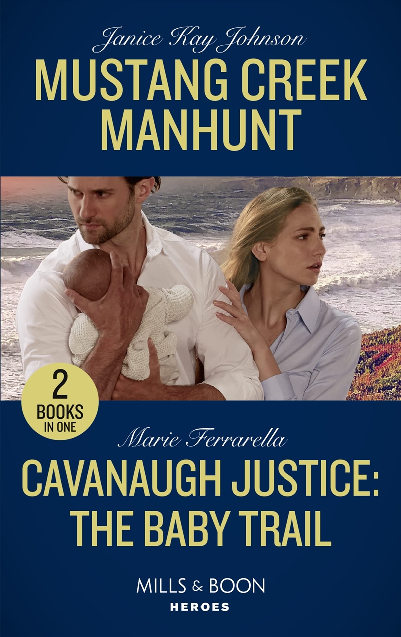 Mustang Creek Manhunt / Cavanaugh Justice: The Baby Trail: Mustang Creek Manhunt / Cavanaugh Justice/Product Detail/Crime & Mystery Fiction