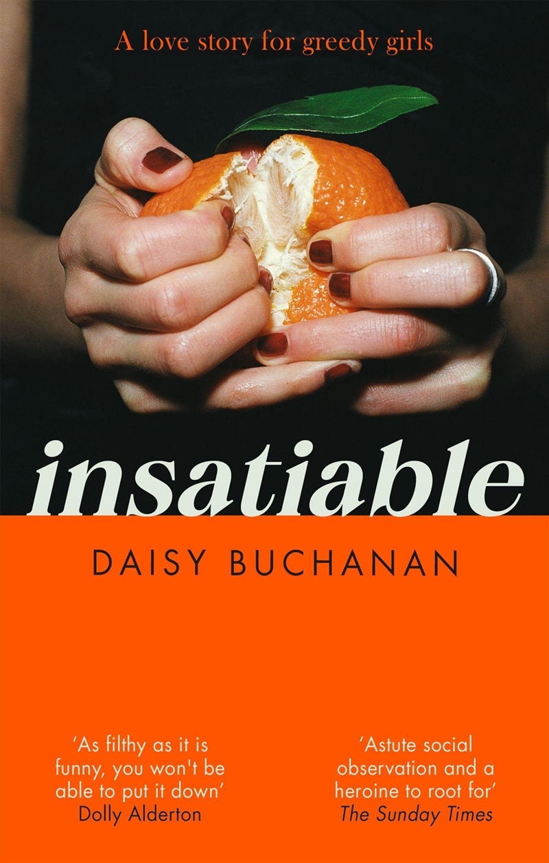 Insatiable: ‘A frank, funny account of 21st-century lust' Independent/Product Detail/Erotic Fiction