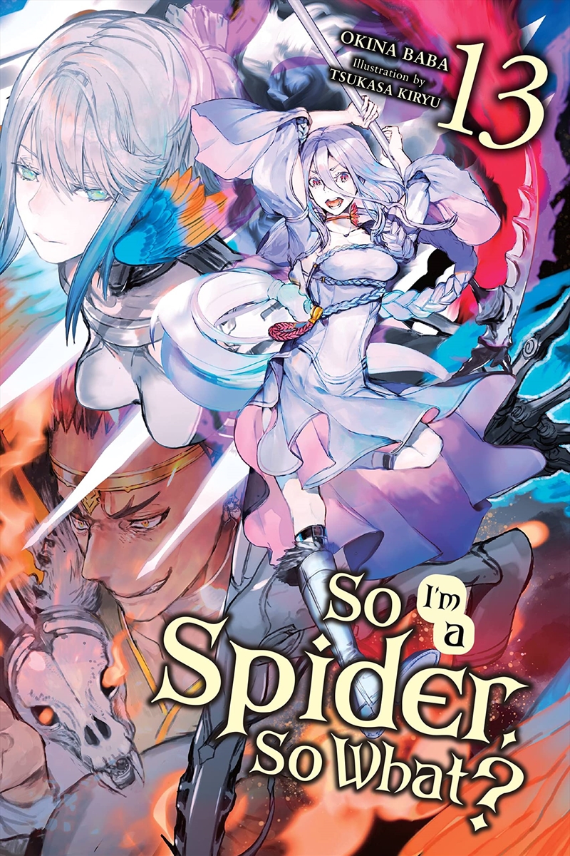 So I'm a Spider, So What?, Vol. 13 (light novel) (So I'm a Spider, So What? (light novel), 13)/Product Detail/Fantasy Fiction