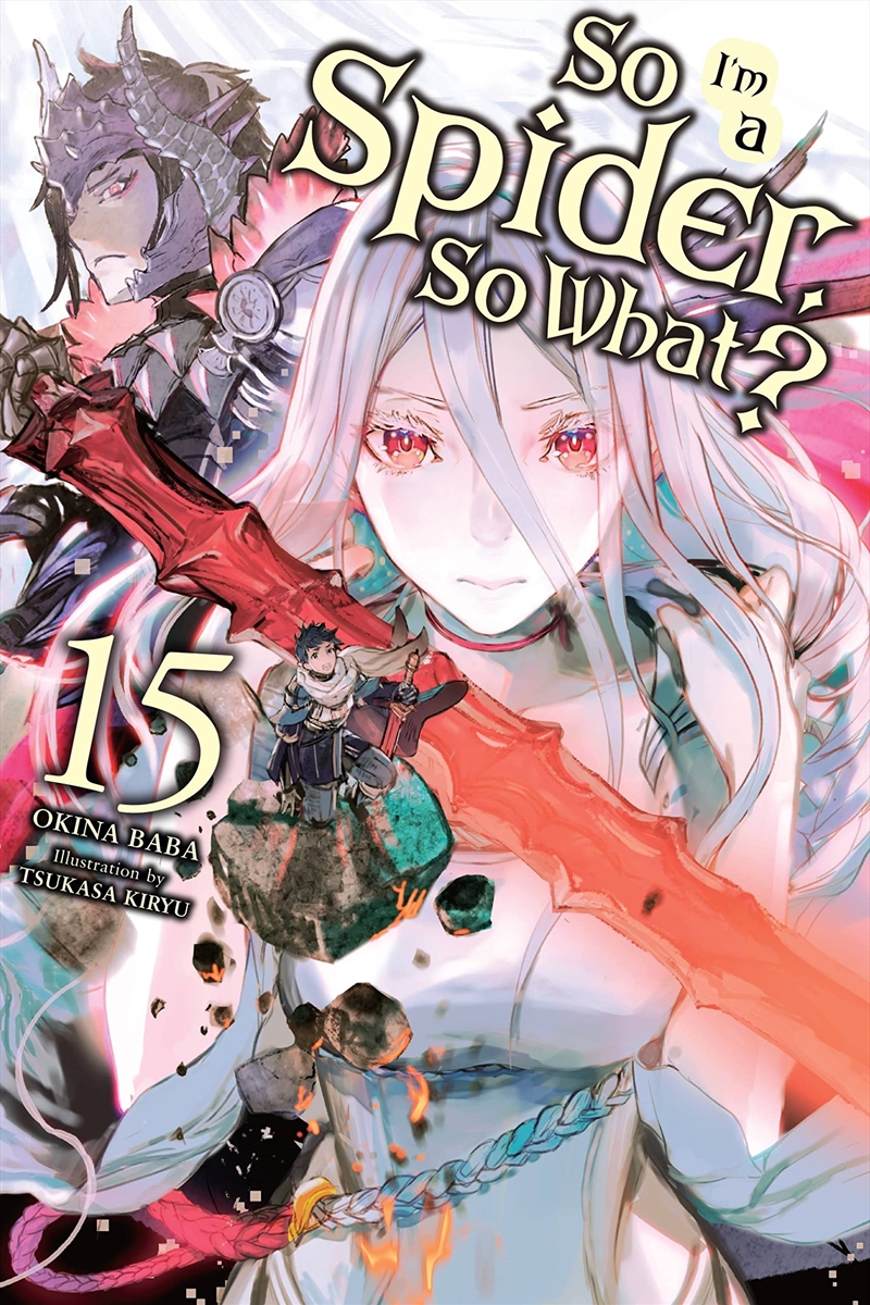 So I'm a Spider, So What?, Vol. 15 (light novel) (So I'm a Spider, So What? (light novel), 15)/Product Detail/Fantasy Fiction