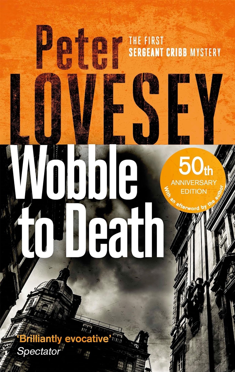 Wobble to Death (Sergeant Cribb)/Product Detail/Crime & Mystery Fiction