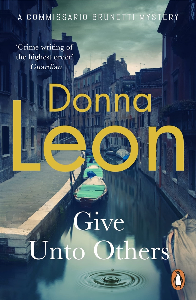 Give Unto Others (A Commissario Brunetti Mystery)/Product Detail/Crime & Mystery Fiction