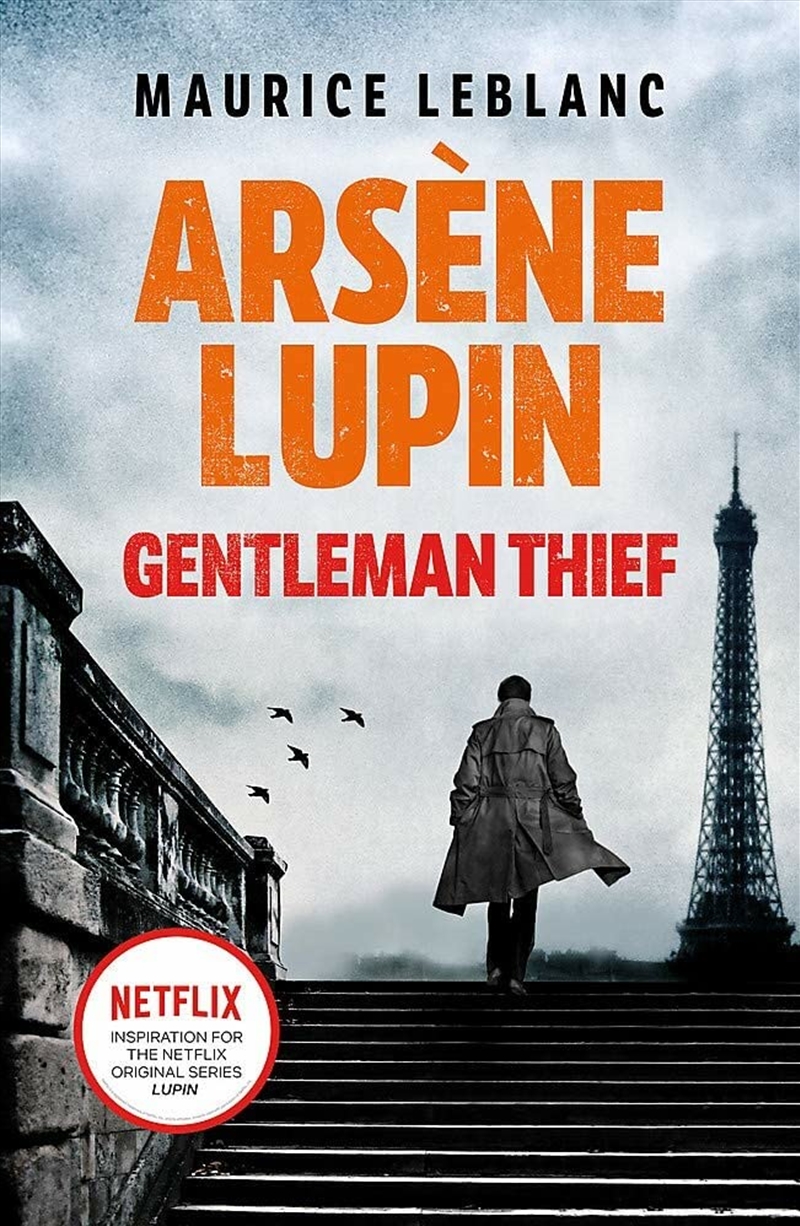 Arsène Lupin, Gentleman-Thief: the inspiration behind the hit Netflix TV series, LUPIN/Product Detail/Crime & Mystery Fiction