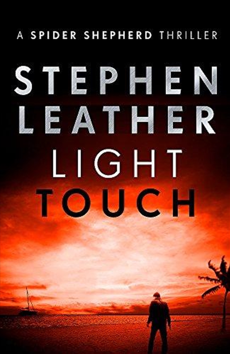 Light Touch (The Spider Shepherd Thrillers)/Product Detail/Crime & Mystery Fiction