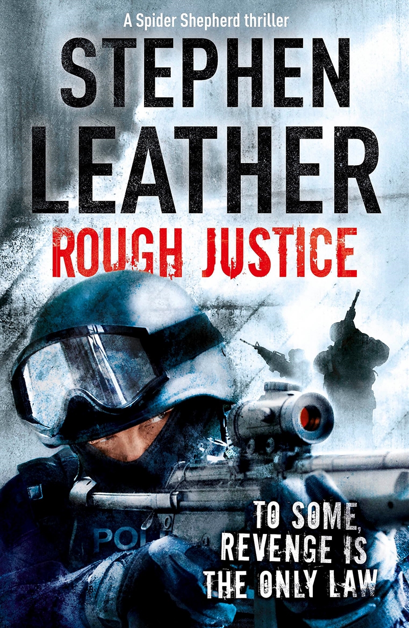 Rough Justice (Spider Shepherd Thrillers)/Product Detail/Crime & Mystery Fiction