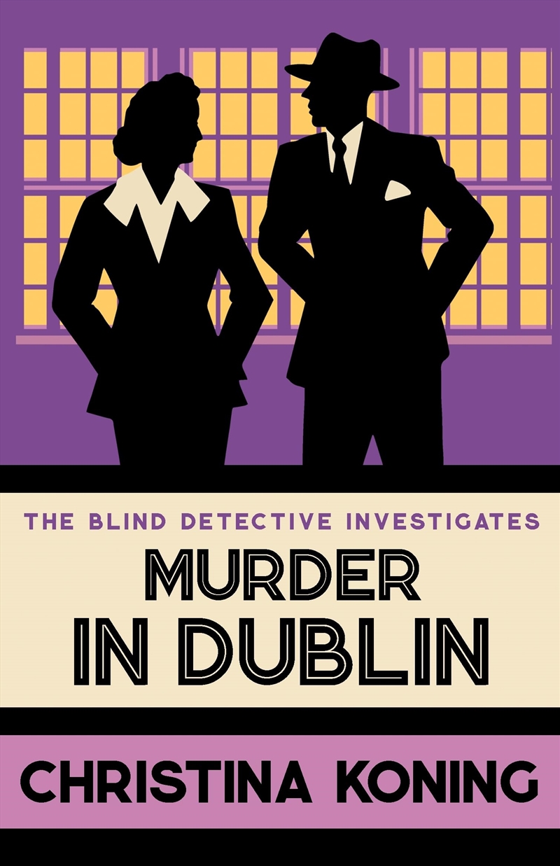 Murder in Dublin: The thrilling inter-war mystery series (Blind Detective)/Product Detail/Crime & Mystery Fiction