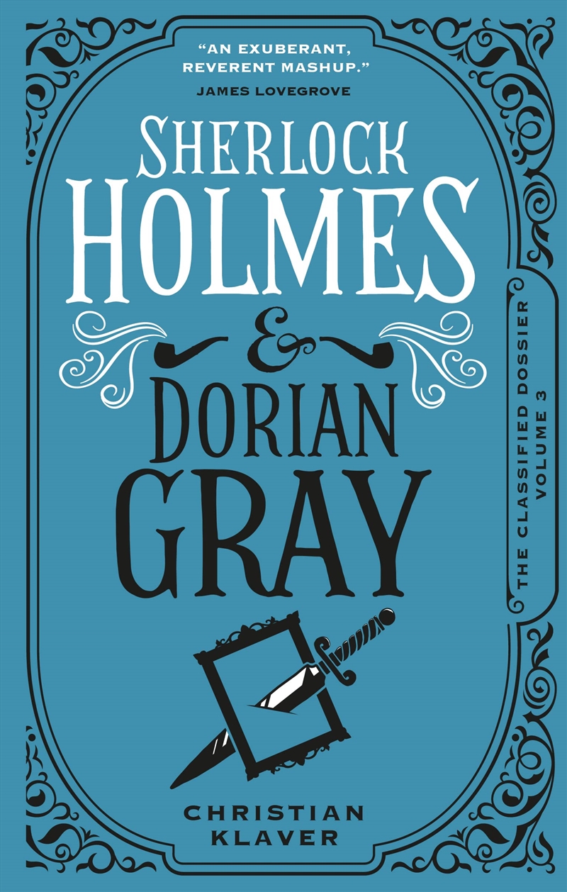 The Classified Dossier - Sherlock Holmes and Dorian Gray/Product Detail/Crime & Mystery Fiction