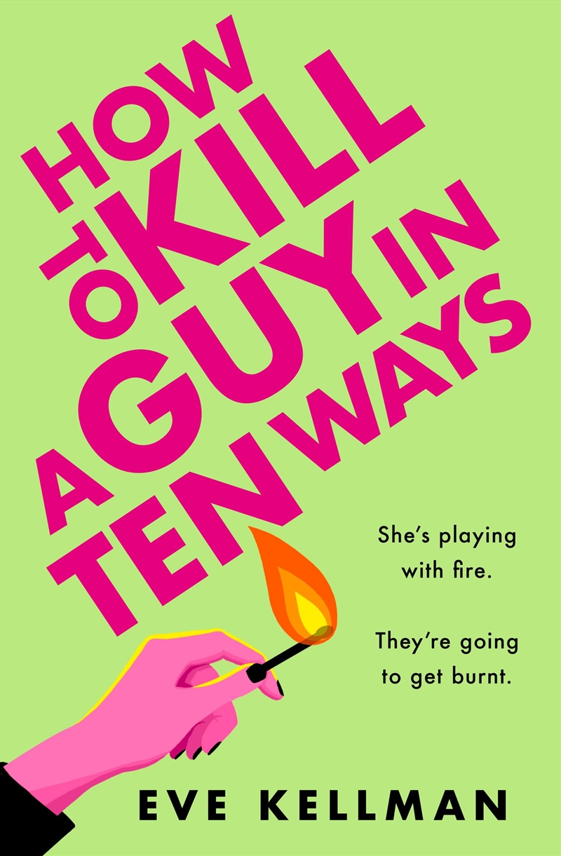 How to Kill a Guy in Ten Ways: a new deliciously dark and twisted serial killer thriller for anyone/Product Detail/Crime & Mystery Fiction