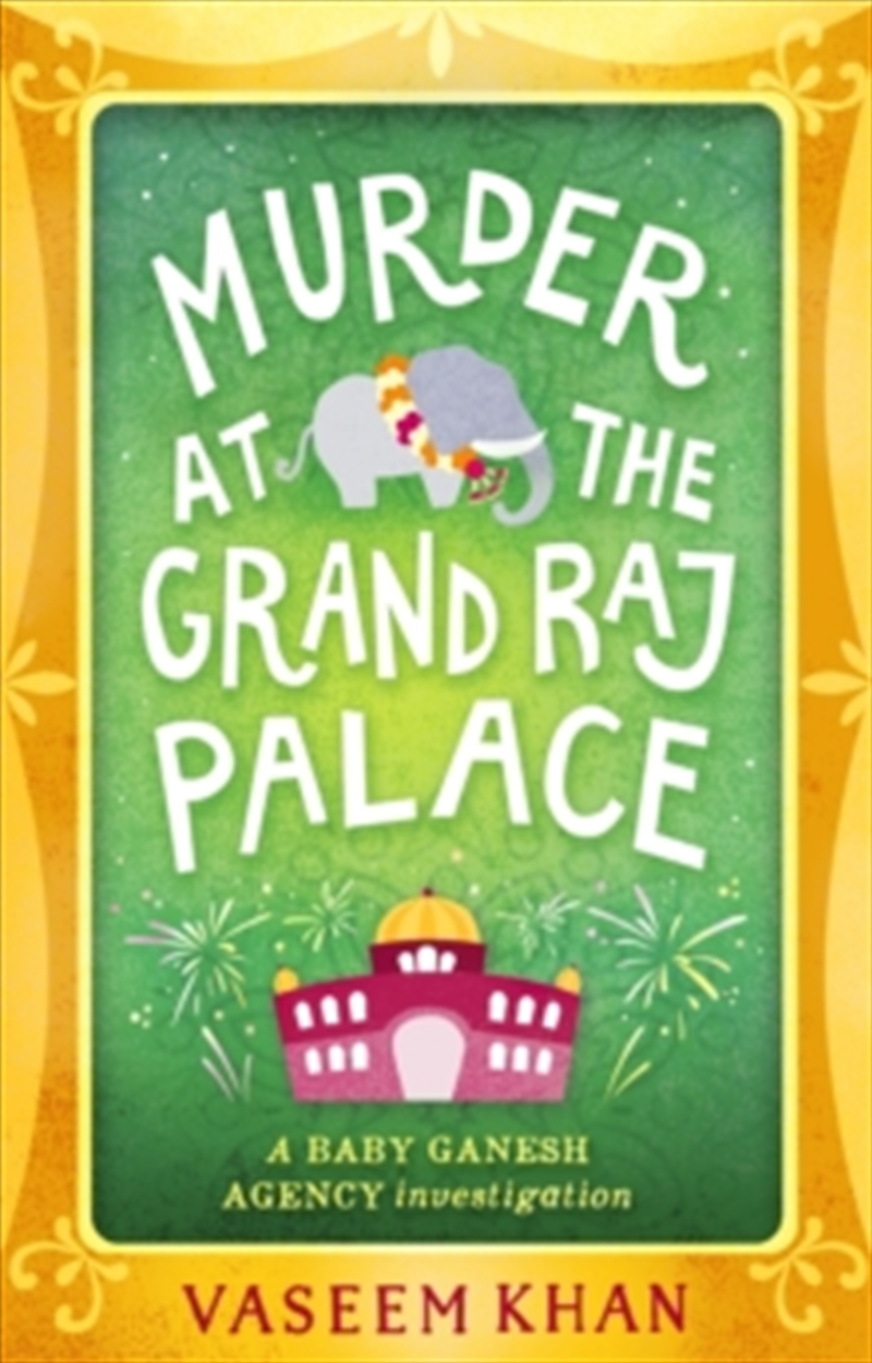 Murder at the Grand Raj Palace: Baby Ganesh Agency Book 4/Product Detail/Crime & Mystery Fiction