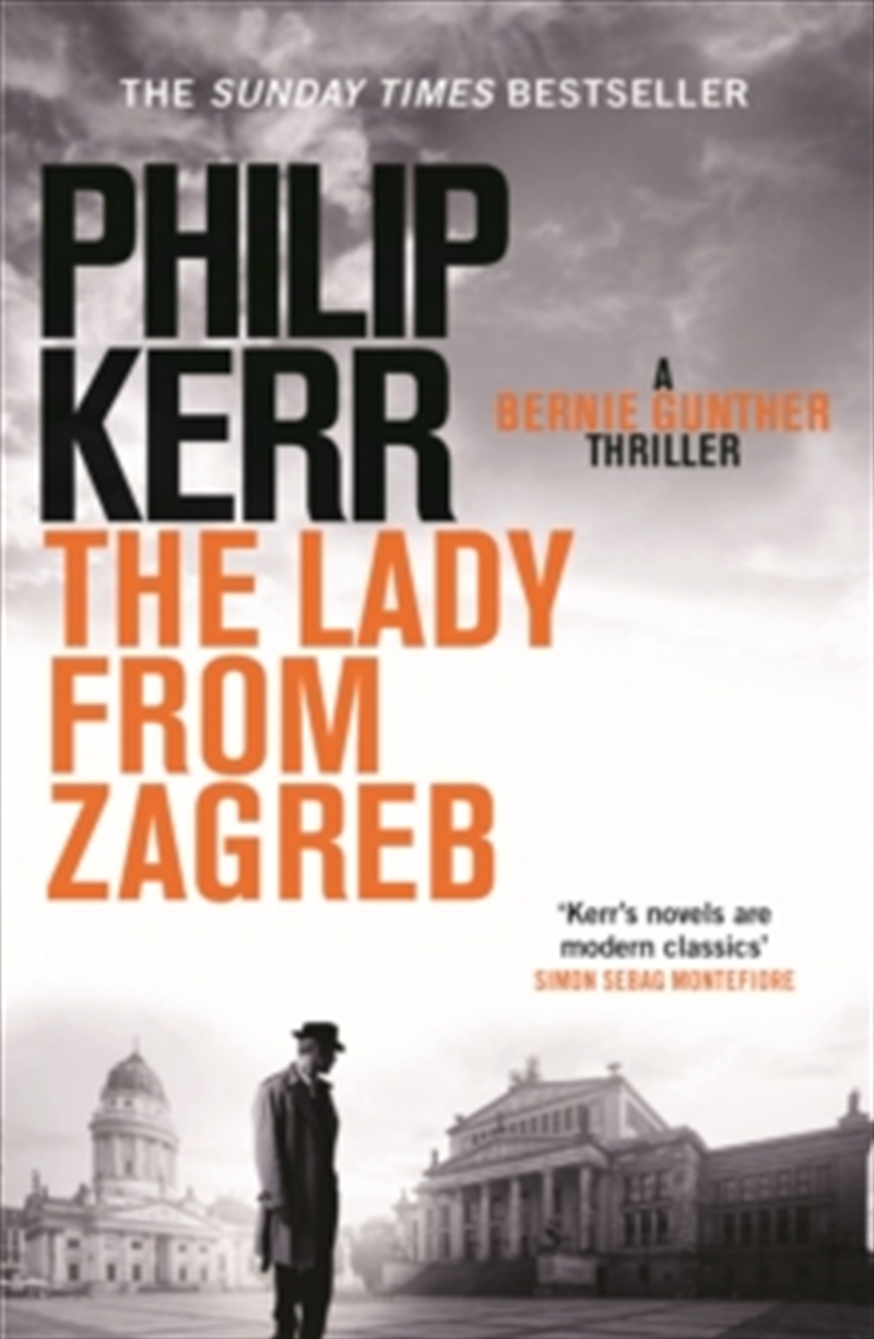 The Lady From Zagreb: Bernie Gunther Thriller 10/Product Detail/Crime & Mystery Fiction