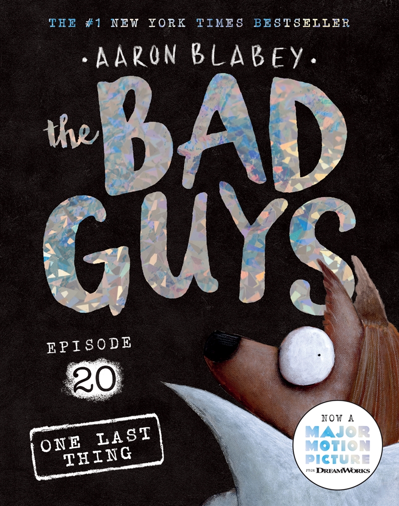 One Last Thing (The Bad Guys: Episode 20)/Product Detail/Childrens Fiction Books