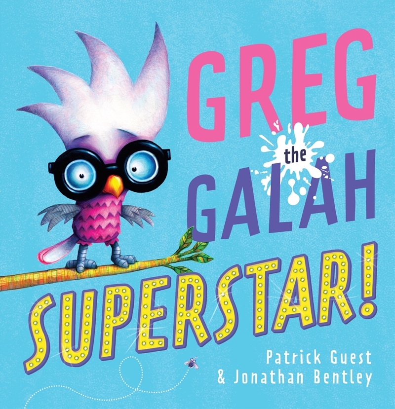 Greg The Galah, Superstar!/Product Detail/Early Childhood Fiction Books