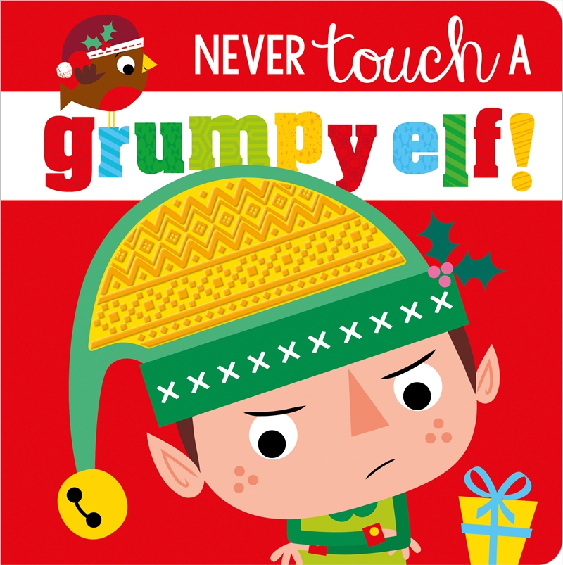 Never Touch a Grumpy Elf!/Product Detail/Early Childhood Fiction Books