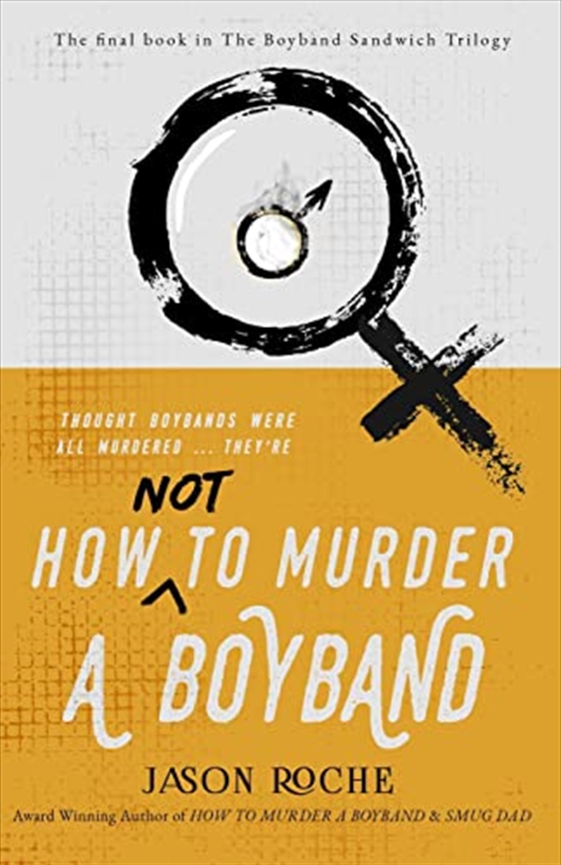 How Not To Murder A Boyband/Product Detail/Crime & Mystery Fiction