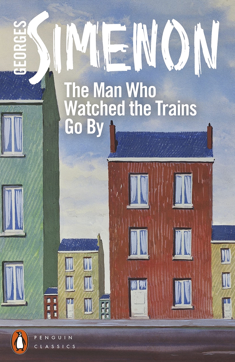 Man Who Watched The Trains Go By/Product Detail/Crime & Mystery Fiction