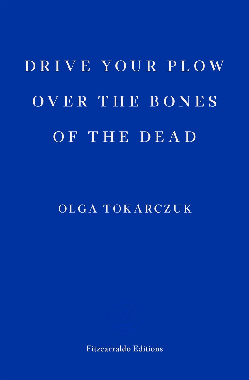 Drive Your Plow Over The Bones Of/Dead/Product Detail/Crime & Mystery Fiction