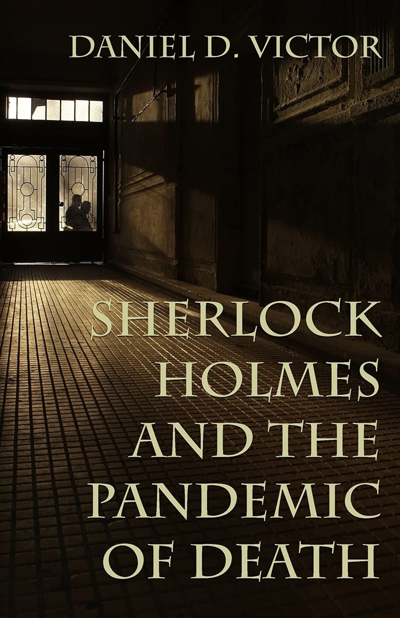 Sherlock Holmes And The Pandemic Of Deat/Product Detail/Crime & Mystery Fiction