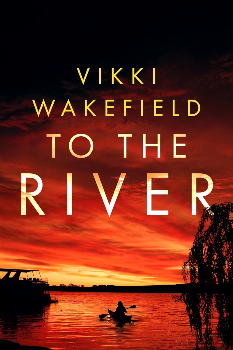 To The River/Product Detail/Crime & Mystery Fiction