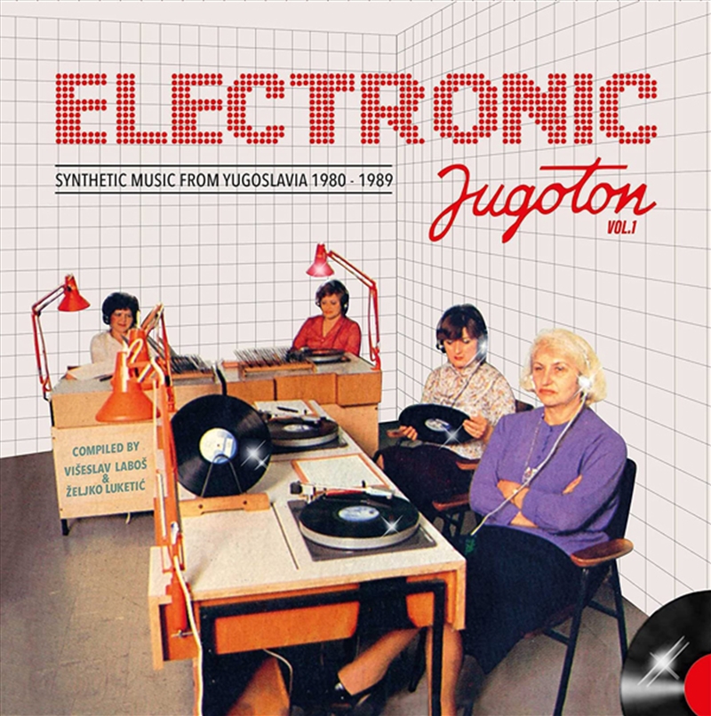 Electronic Jugoton Vol.1 - Synthetic Music From Yugoslavia 1964-1989/Product Detail/Rock/Pop