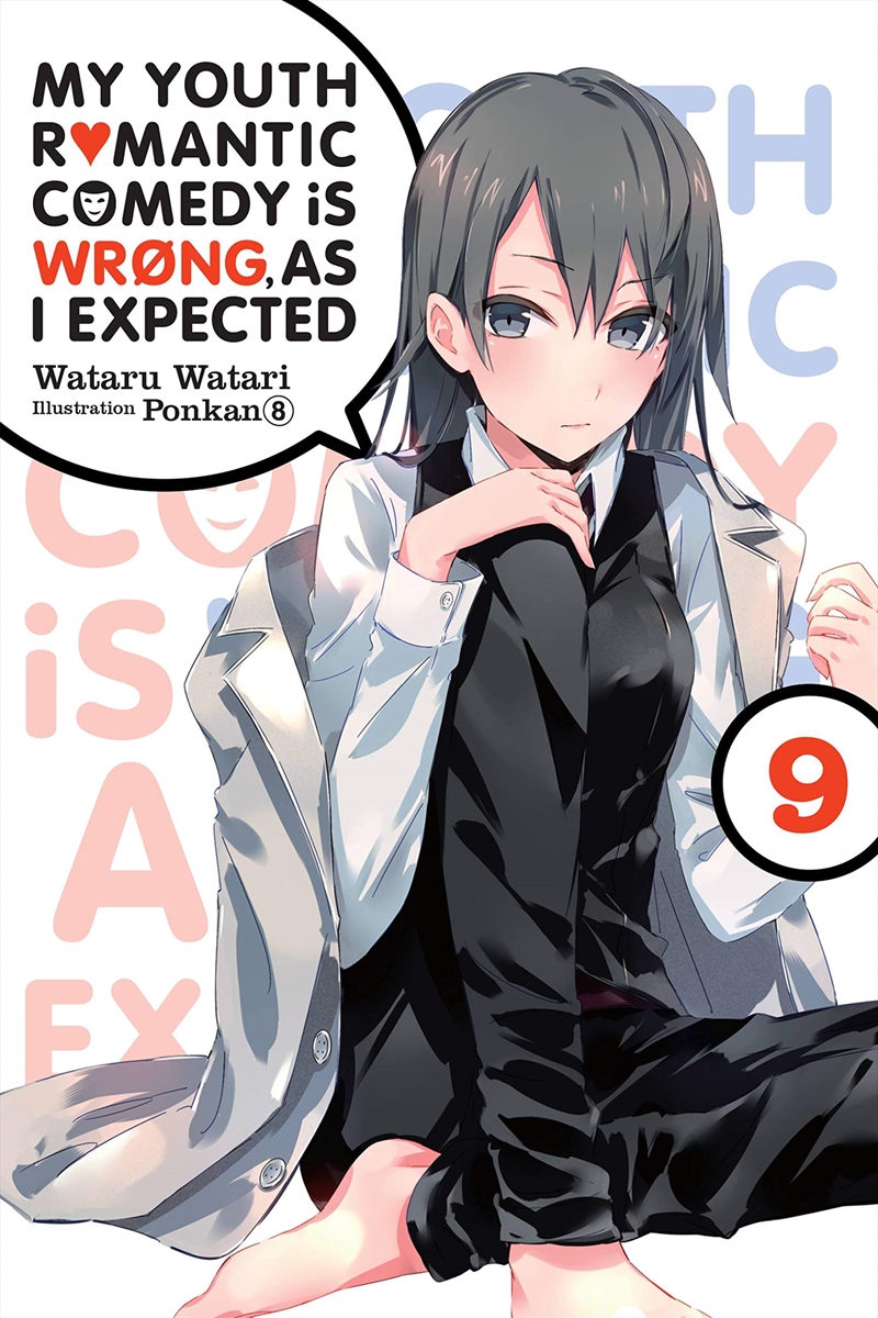 My Youth Romantic Comedy Is Wrong Vol9/Product Detail/Fantasy Fiction