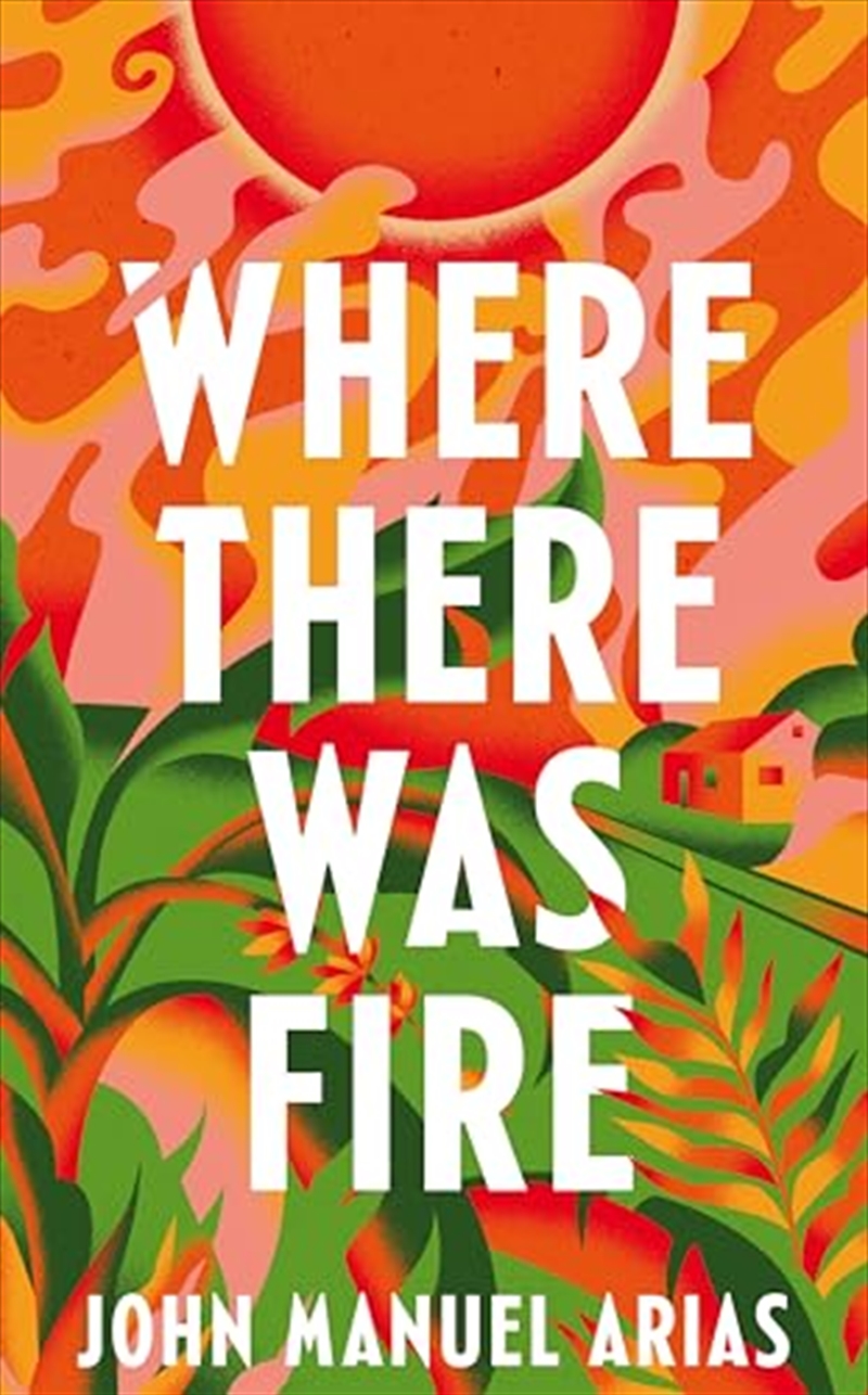 Where There Was Fire (hardcover)/Product Detail/General Fiction Books