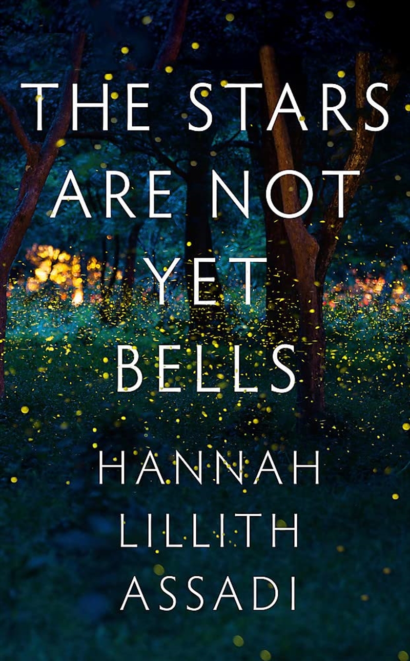 The Stars Are Not Yet Bells/Product Detail/General Fiction Books