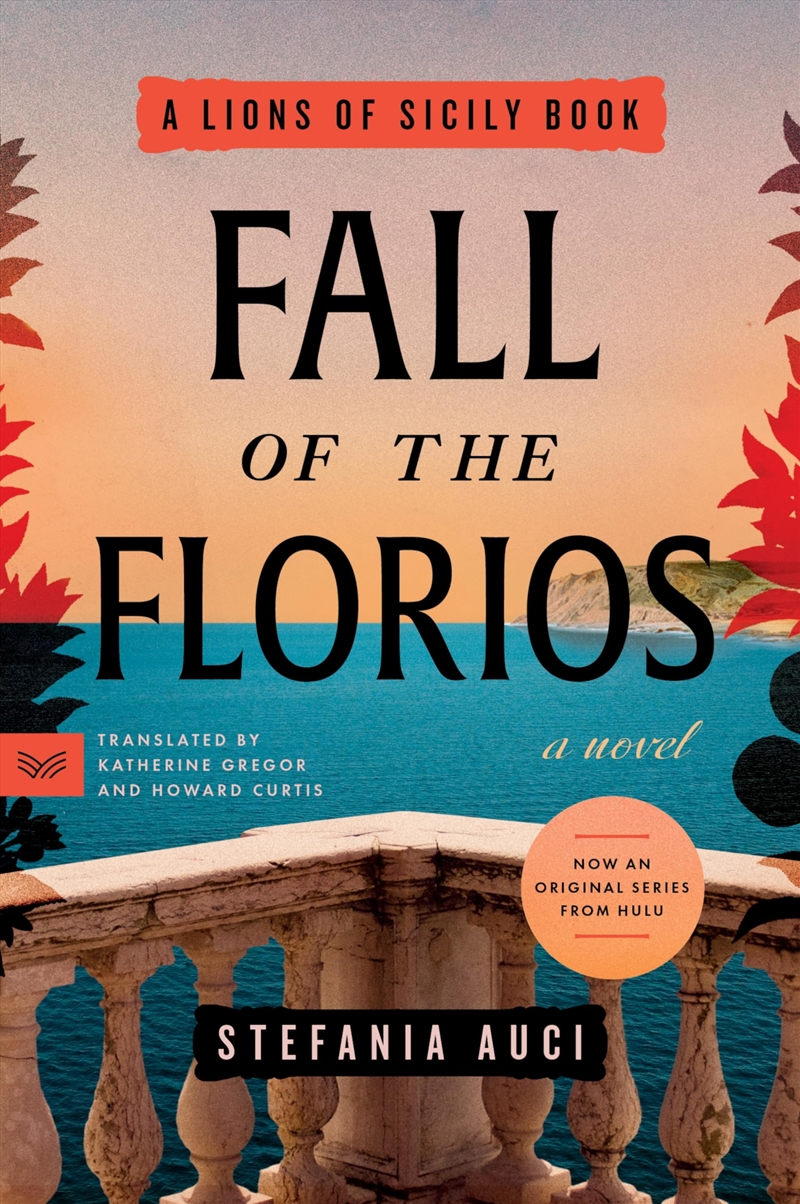 Fall of the Florios: A Novel (A Lions of Sicily Book, 3)/Product Detail/General Fiction Books