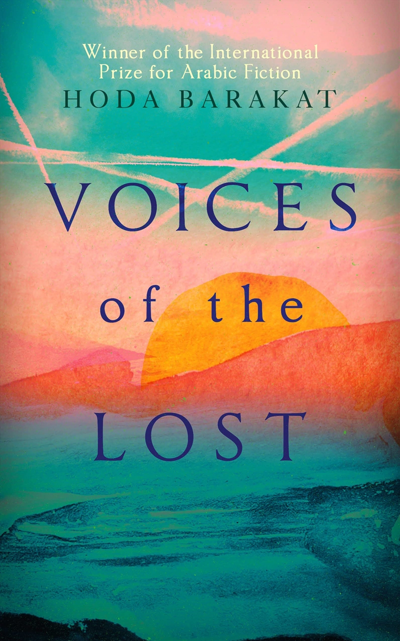 Voices of the Lost: Winner of the International Prize for Arabic Fiction 2019/Product Detail/General Fiction Books