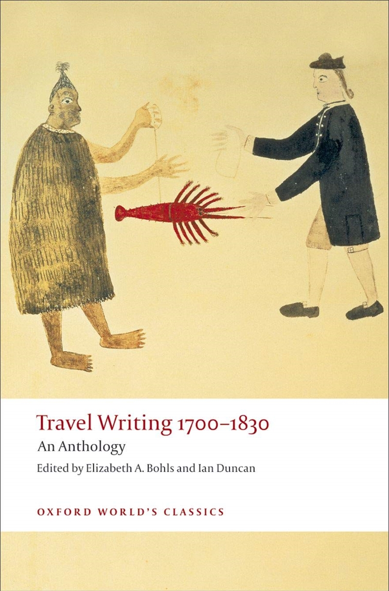 Travel Writing 1700-1830: An Anthology (Oxford World's Classics)/Product Detail/General Fiction Books