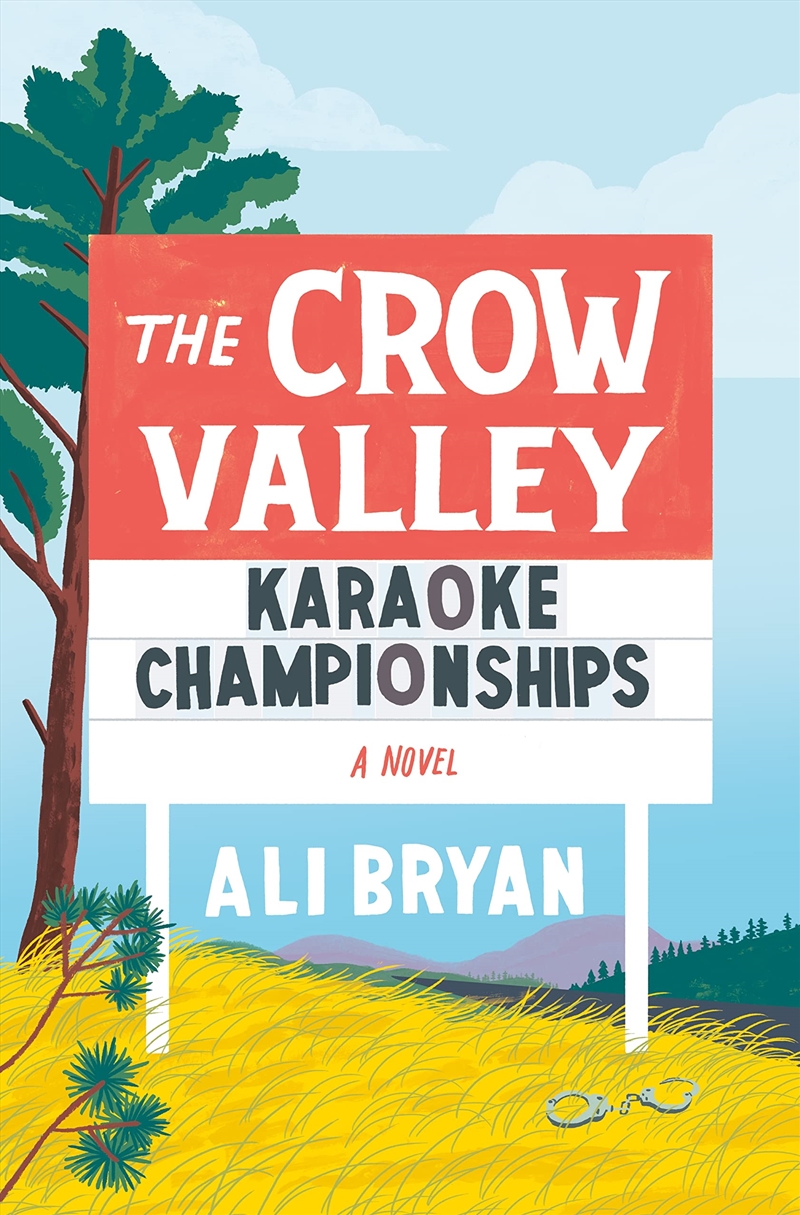 The Crow Valley Karaoke Championships: A Novel/Product Detail/General Fiction Books