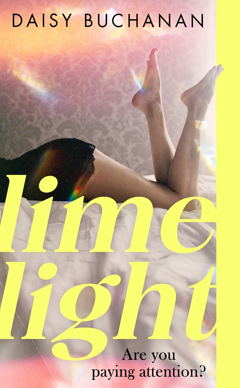 Limelight: The new novel from the author of Insatiable/Product Detail/General Fiction Books