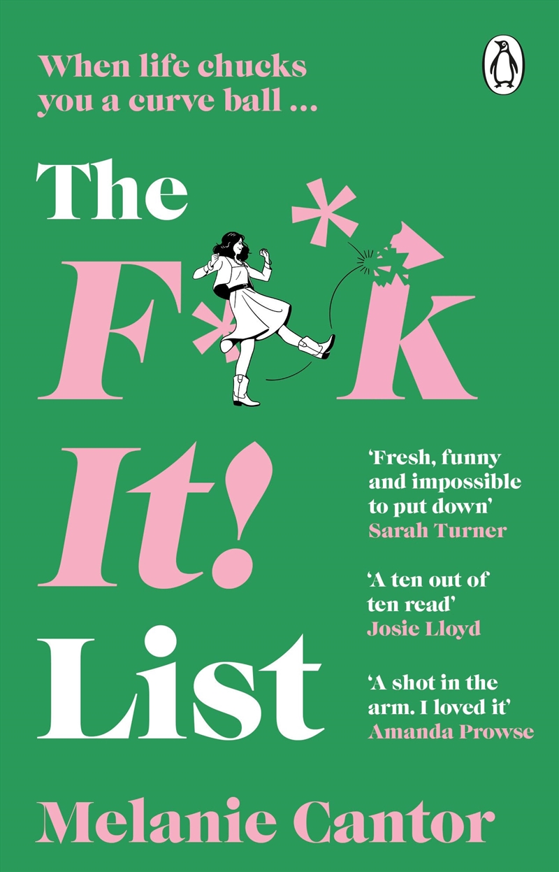 The F**k It! List: The uplifting, hilarious novel that proves the best things can come from disaster/Product Detail/General Fiction Books