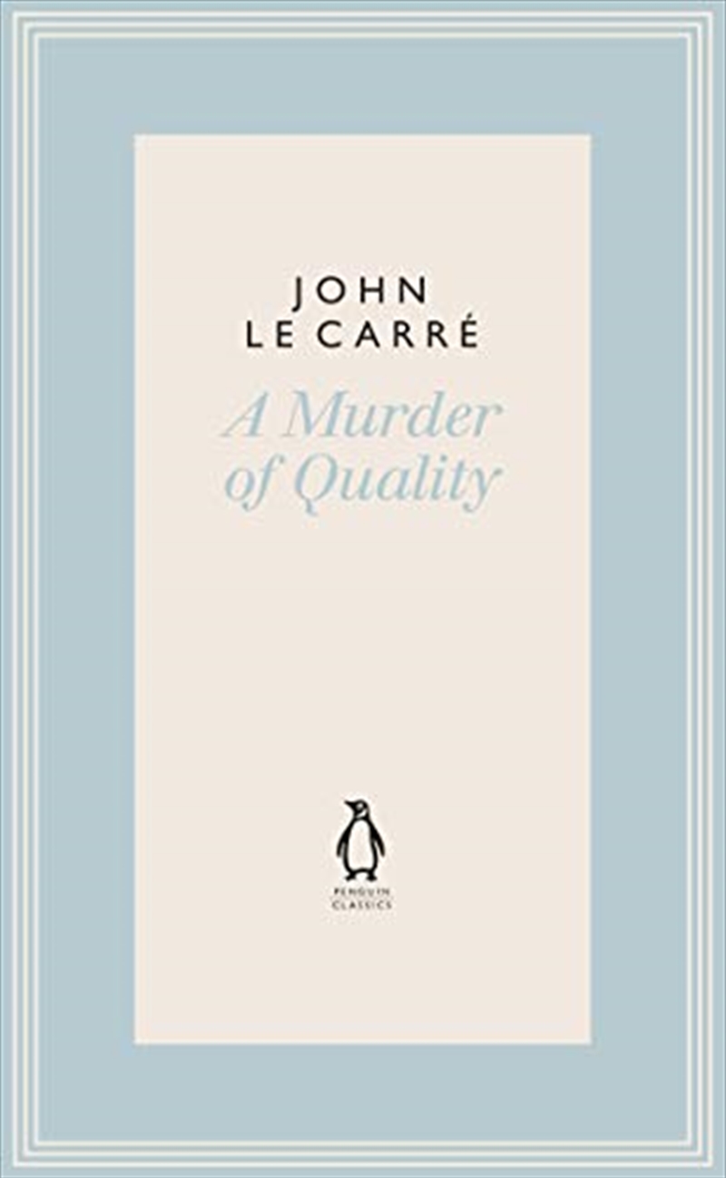 A Murder of Quality (The Penguin John le Carré Hardback Collection)/Product Detail/General Fiction Books