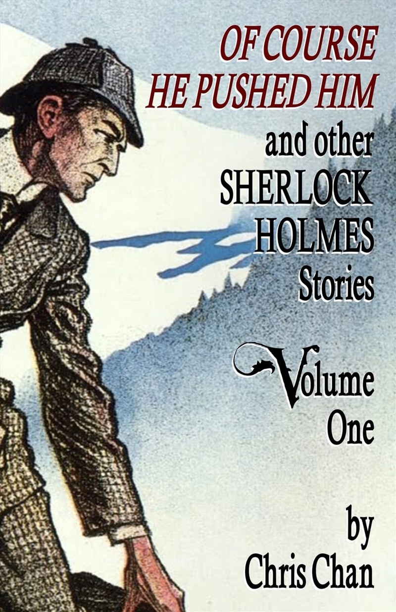 Of Course He Pushed Him and Other Sherlock Holmes Stories Volume 1/Product Detail/General Fiction Books