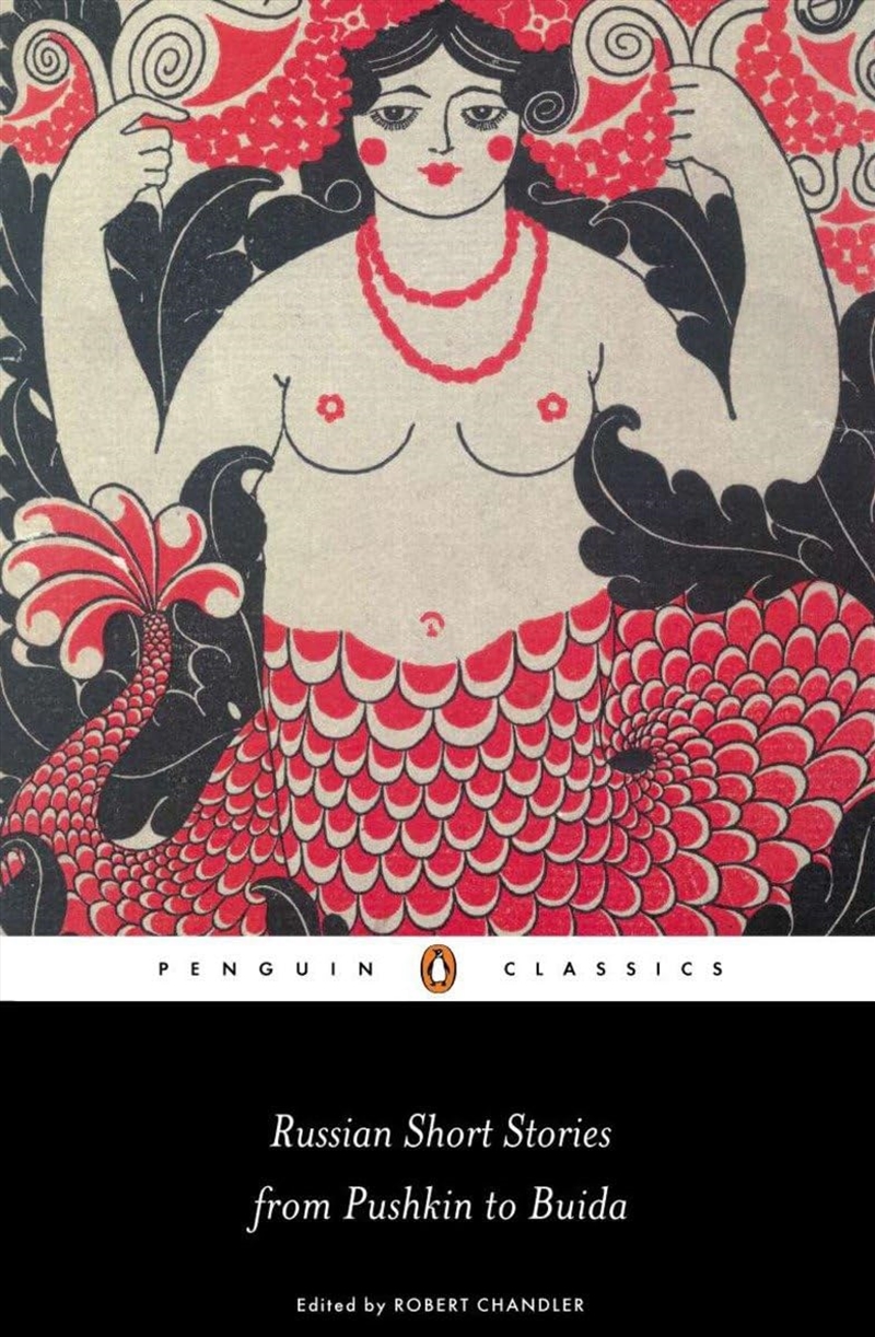 Russian Short Stories from Pushkin to Buida (Penguin Classics)/Product Detail/General Fiction Books