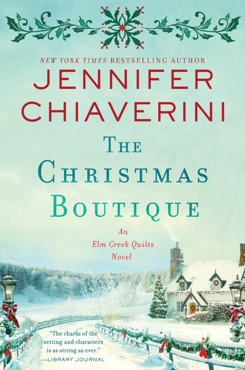 The Christmas Boutique: An Elm Creek Quilts Novel (The Elm Creek Quilts Series, 21)/Product Detail/General Fiction Books