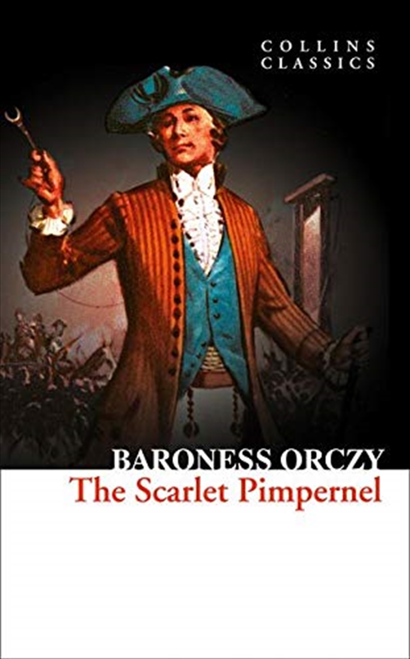 The Scarlet Pimpernel (Collins Classics)/Product Detail/General Fiction Books