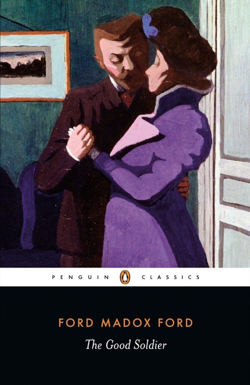 TheGood Soldier A Tale of Passion by Ford, Ford Madox ( Author ) ON Apr-26-2007, Paperback/Product Detail/General Fiction Books