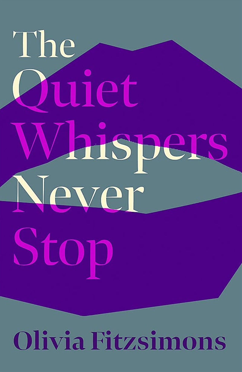 Quiet Whispers Never Stop/Product Detail/General Fiction Books