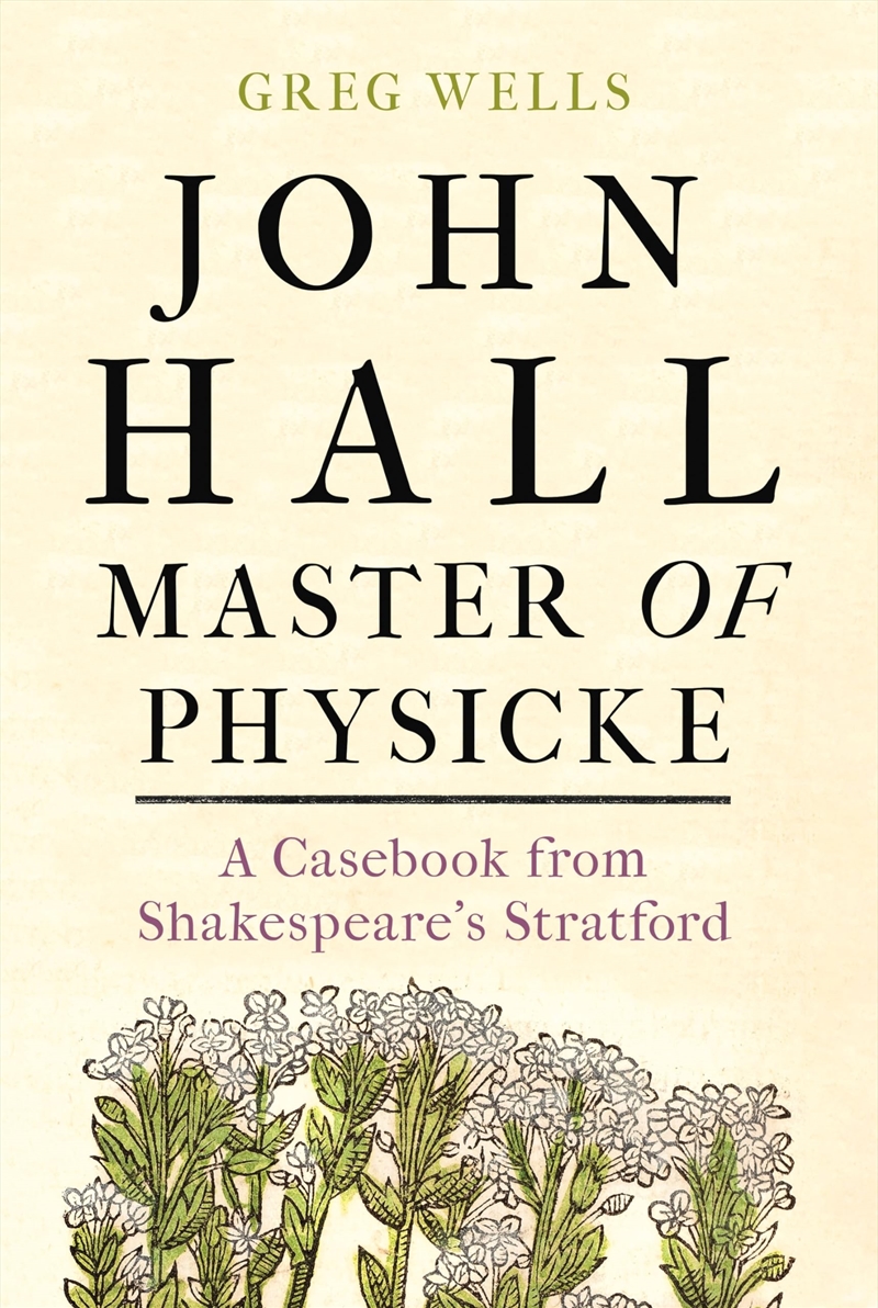 John Hall Master Of Physicke/Product Detail/General Fiction Books