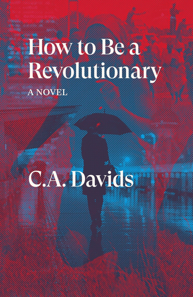 How To Be A Revolutionary/Product Detail/General Fiction Books