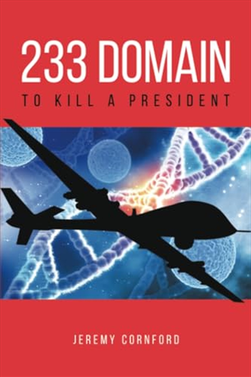 233 Domain To Kill A President/Product Detail/General Fiction Books